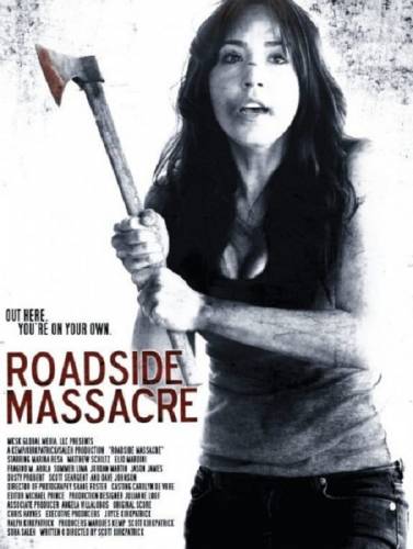 Резня у дороги / Roadside Massacre (2012)
