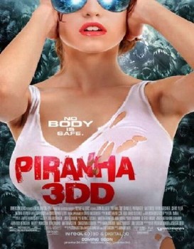 Пираньи 3DD / Piranha 3DD (2012)